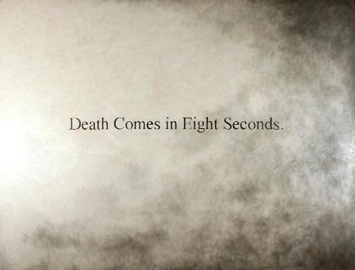 Death Comes in Eight Seconds