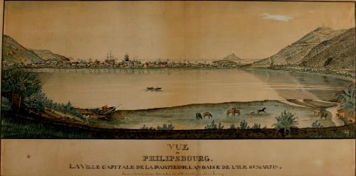 Vue De Philipsbourg. La Ville Capitale De La Parite Hollandaise Del L'Ile St. Martin. Prise sur l'Habitation [Sucrier? Badon's?], Donné lieu N. E. de la Ville, par Samuel Fahlberg.